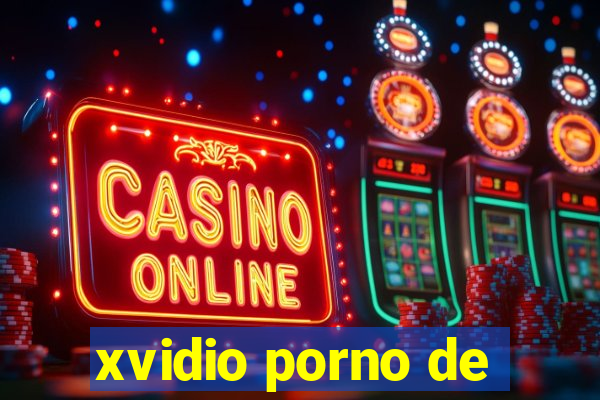 xvidio porno de